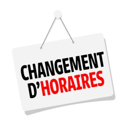 changement d'horaires